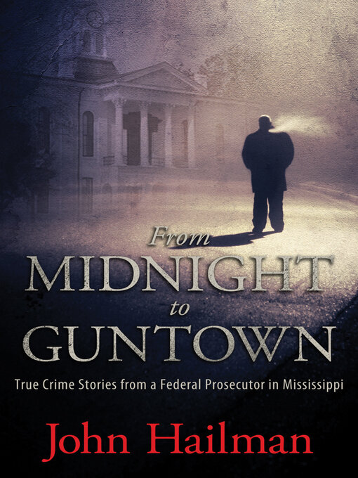 Title details for From Midnight to Guntown by John Hailman - Available